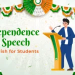 Short independence day speech & Long independence day speech in english